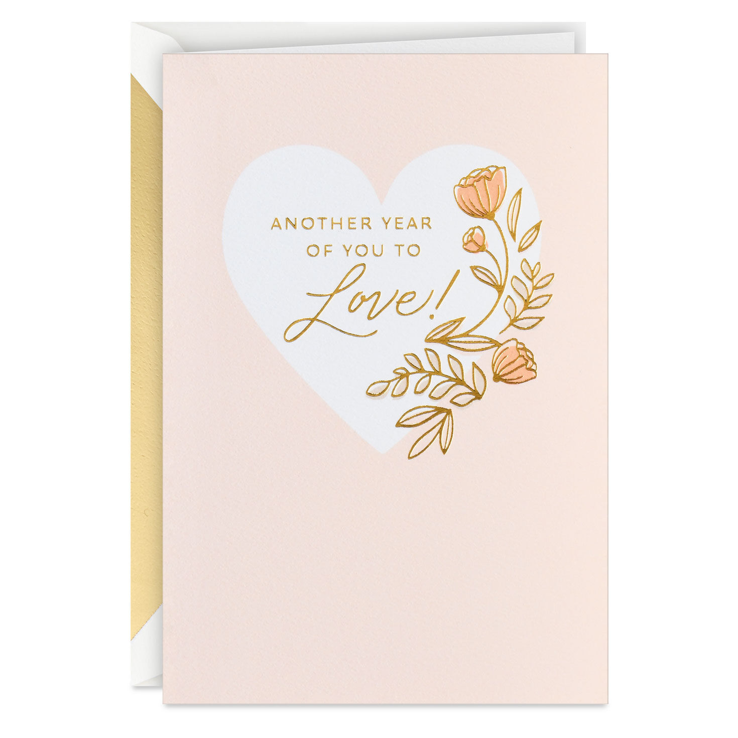 Another Year of You to Love Birthday Card