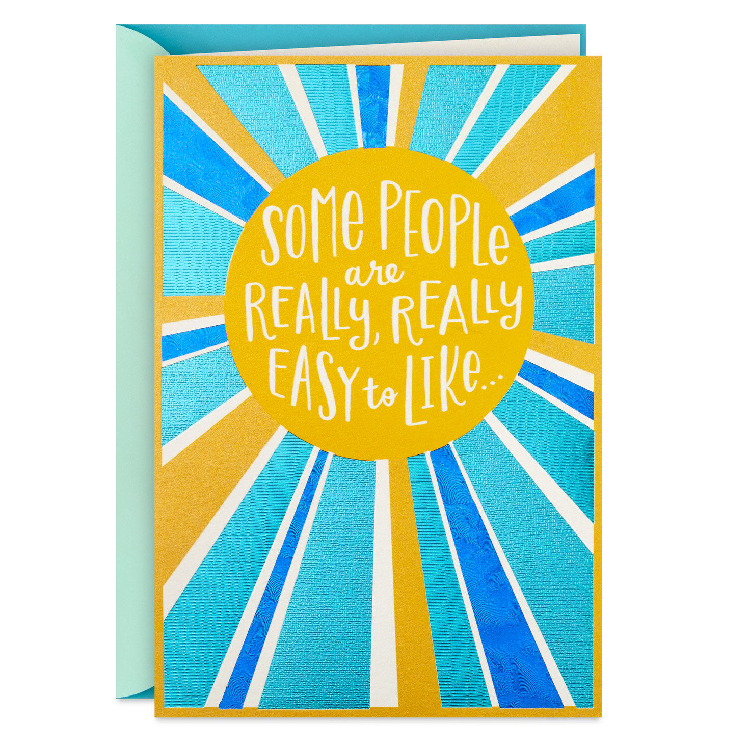 Some People Are Really Easy to Like Goodbye Card