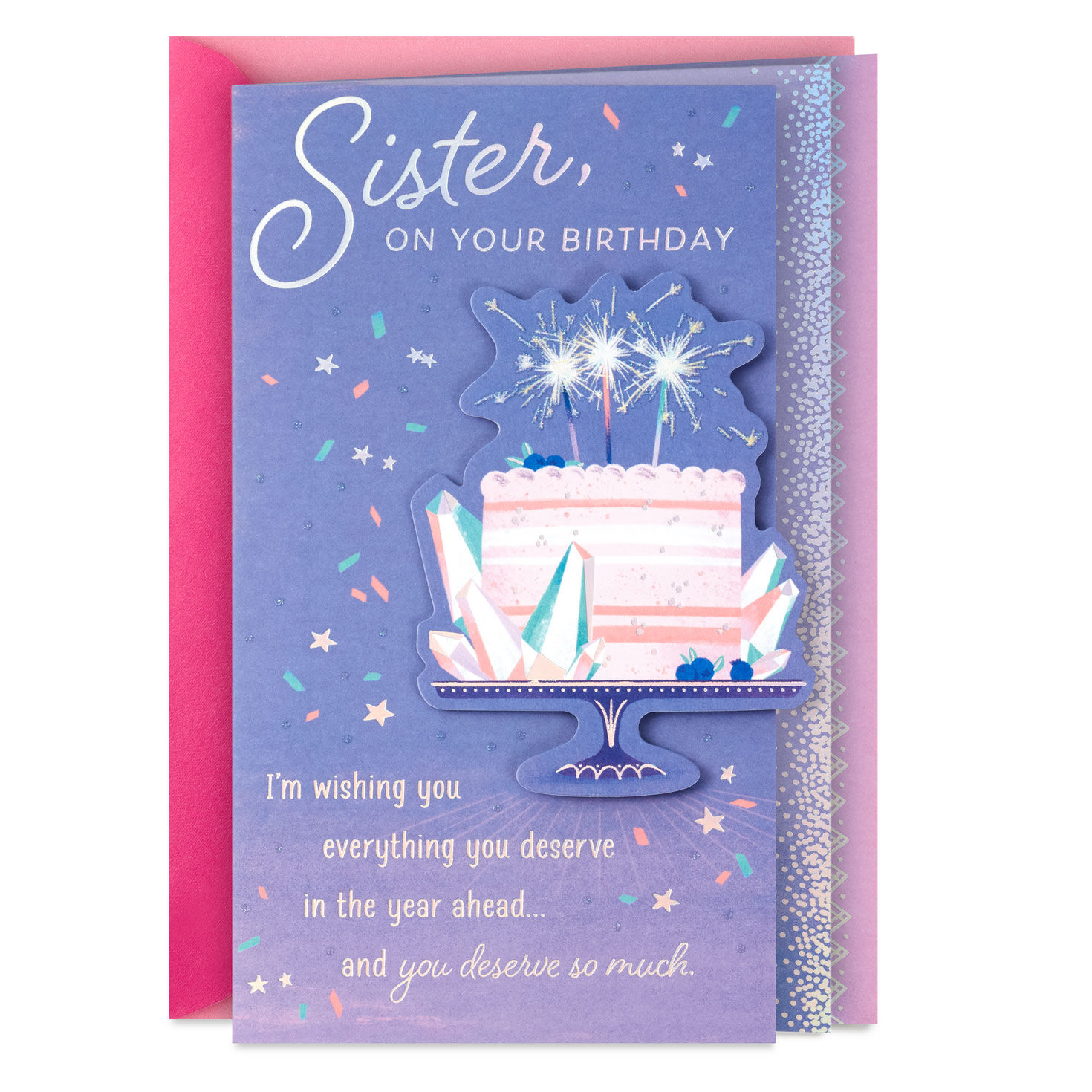 You Deserve So Much Birthday Card for Sister