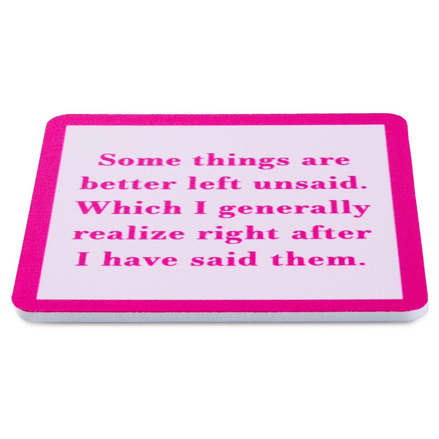 Drinks on Me Left Unsaid Funny Coaster