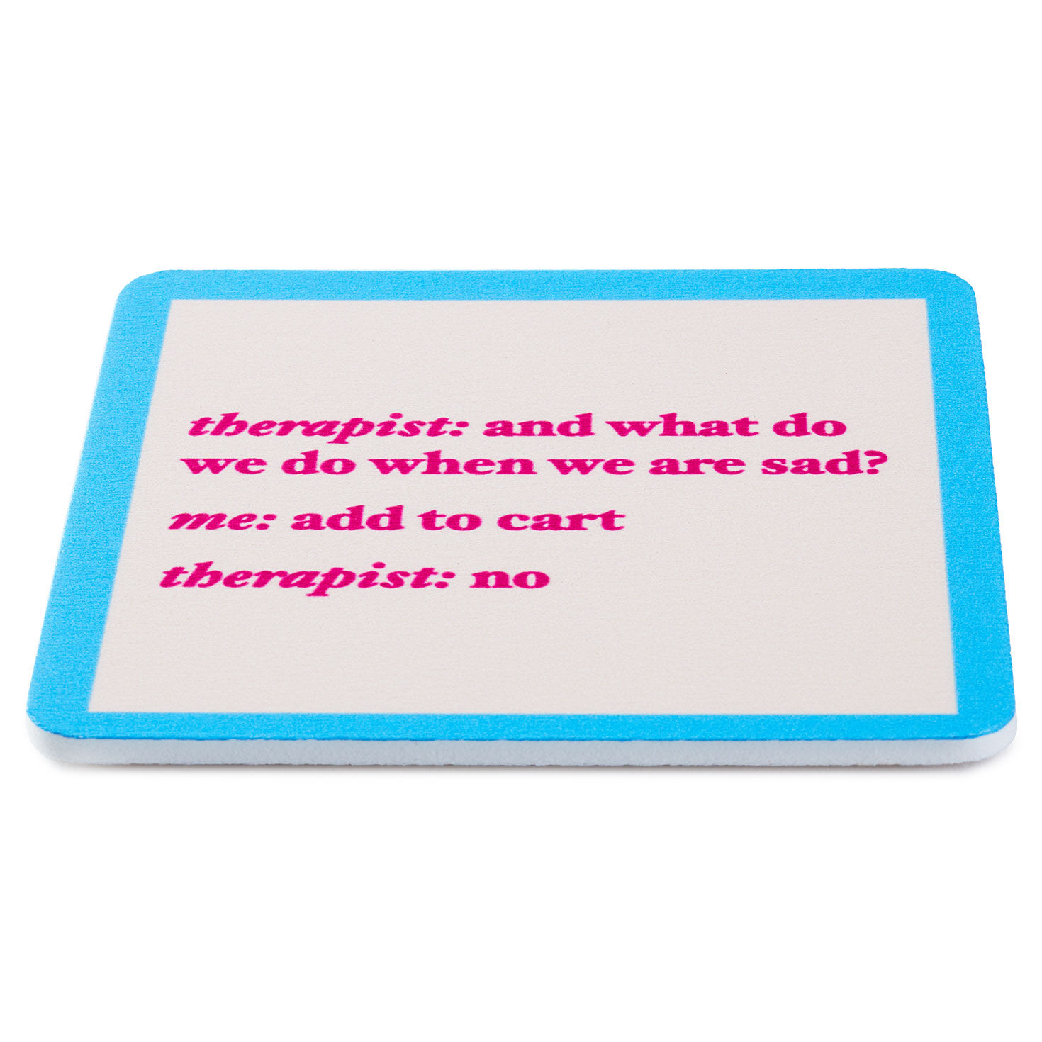 Drinks on Me Add to Cart Funny Coaster