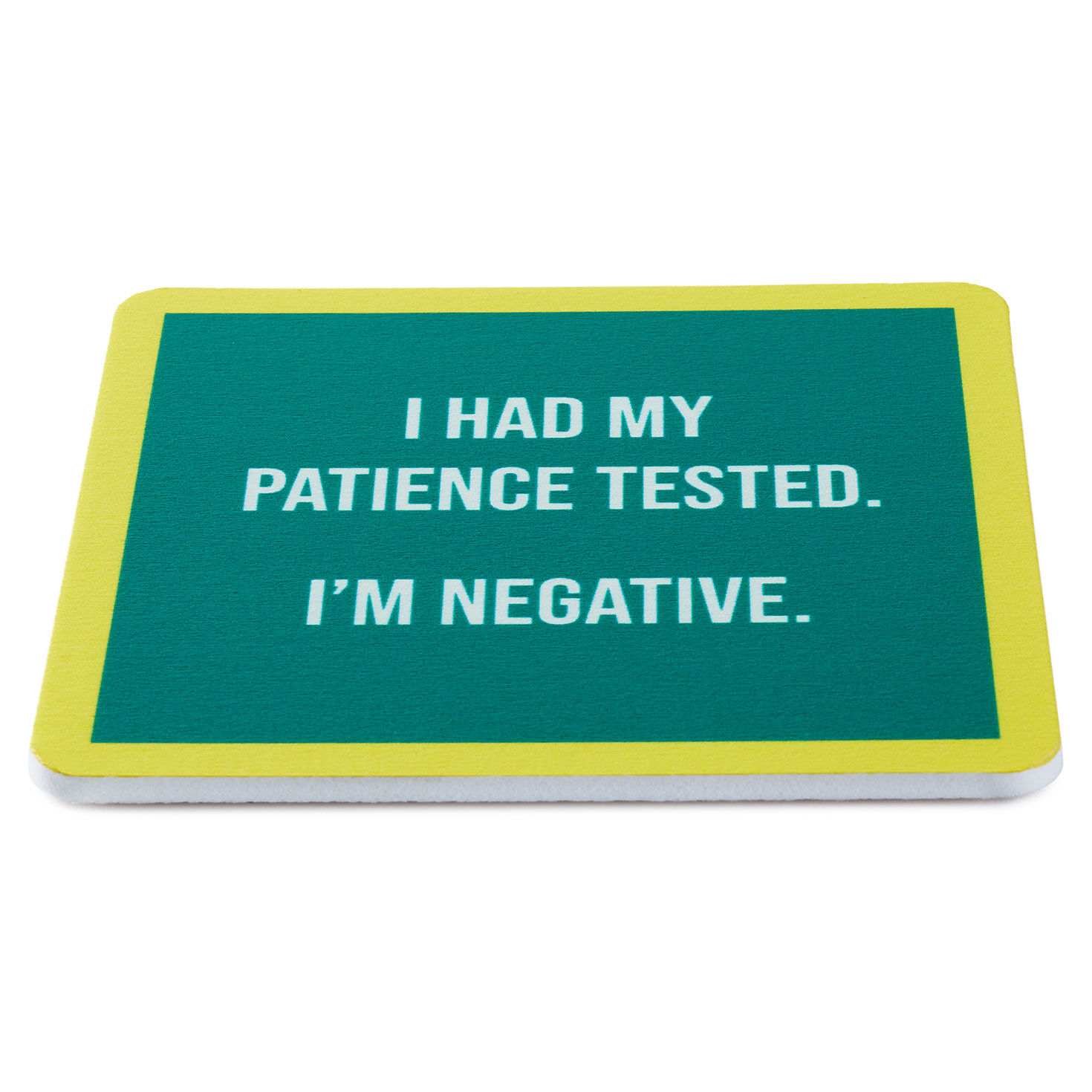 Drinks on Me I'm Negative Funny Coaster