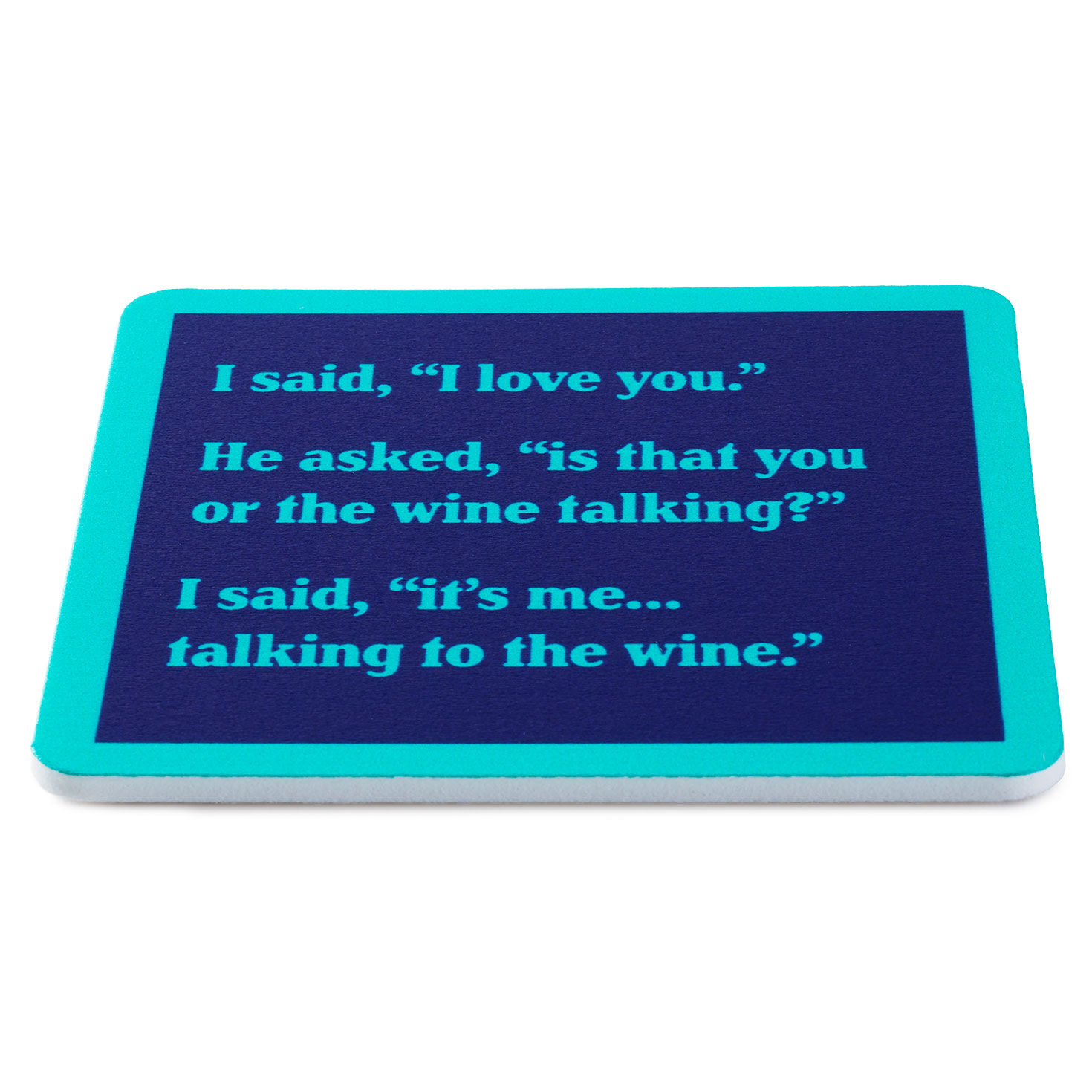 Drinks on Me Talking to the Wine Funny Coaster
