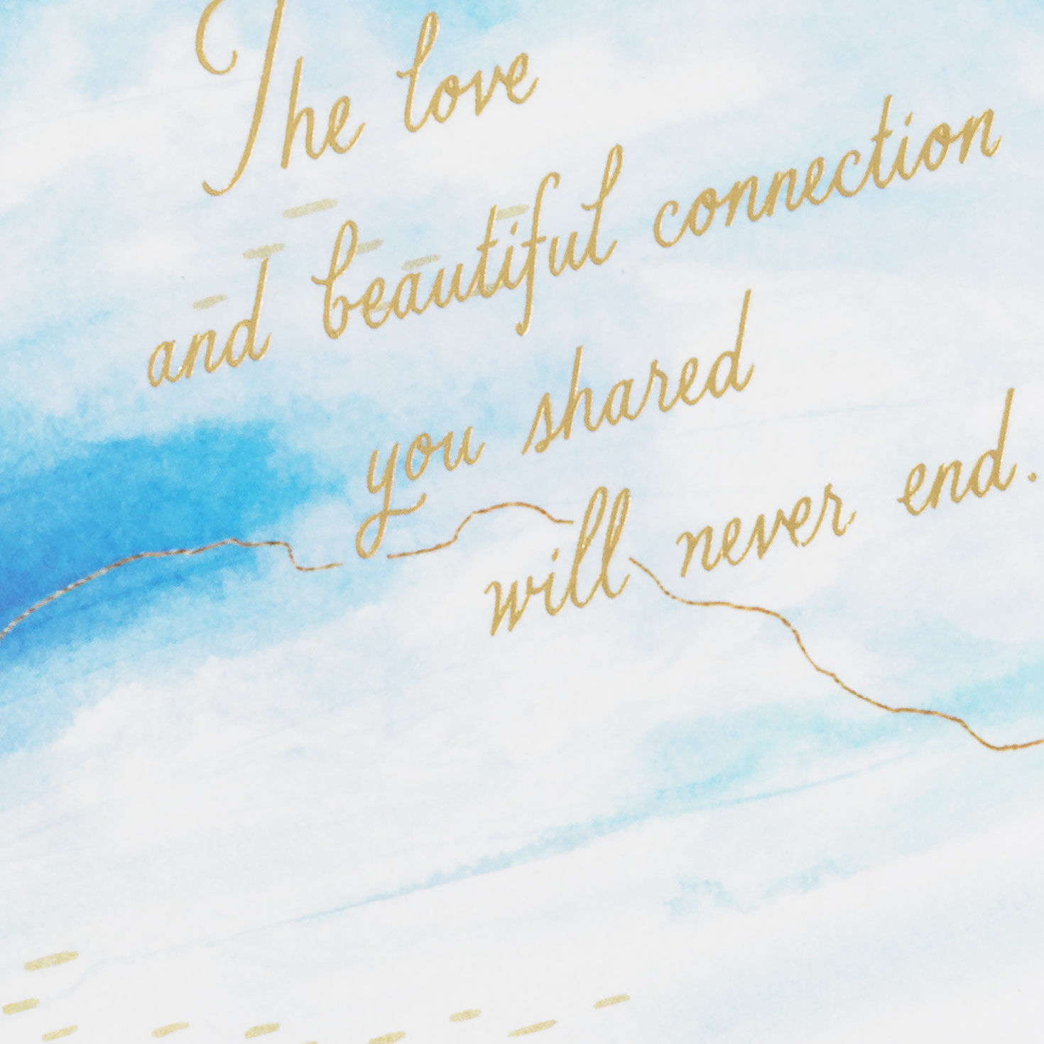 4672-the-love-and-connection-you-shared-sympathy-card-for-loss-of-loved-one-4.jpg The Love and Connection You Shared Sympathy Card for Loss of Loved One