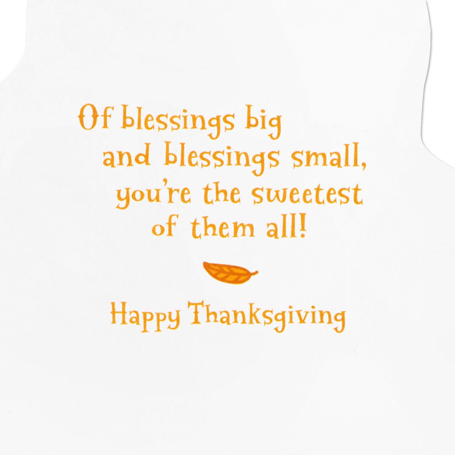 7373-you-re-the-sweetest-blessing-of-all-thanksgiving-card-for-granddaughter-2.jpg You're the Sweetest Blessing of All Thanksgiving Card for Granddaughter