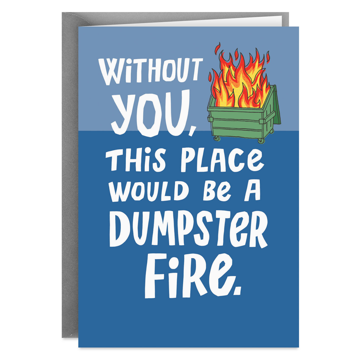 Dumpster Fire Funny Boss's Day Card