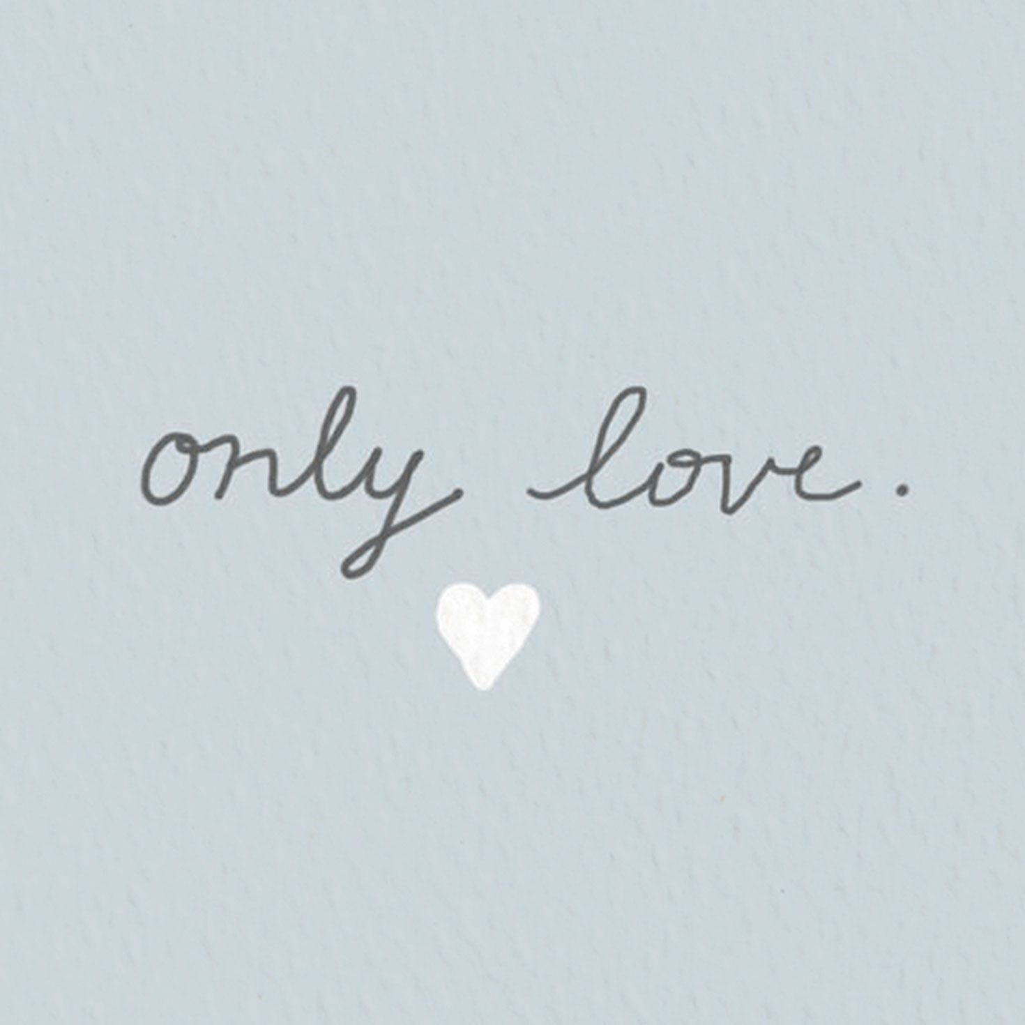 8468-no-words-only-love-sympathy-card-2.jpg No Words, Only Love Sympathy Card