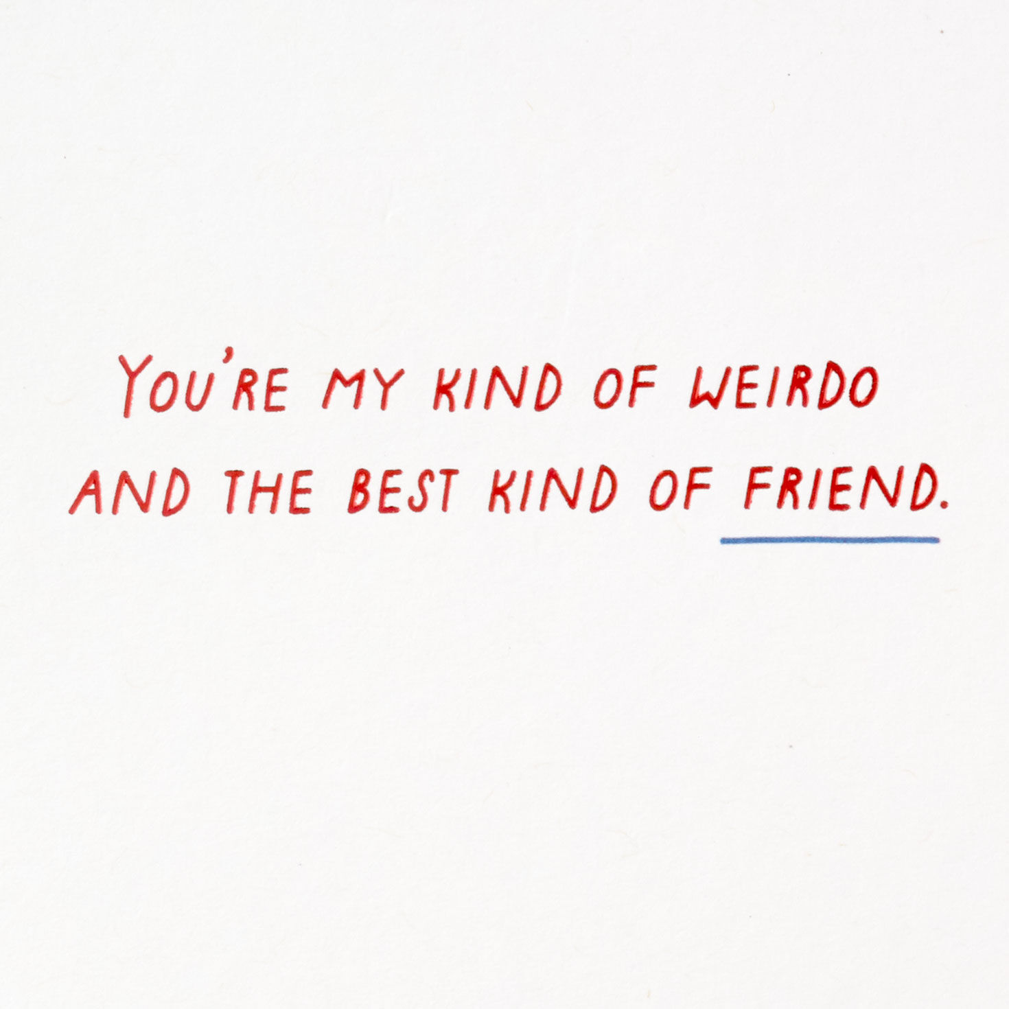 8757-my-kind-of-weirdo-friendship-card-2.jpg My Kind of Weirdo Friendship Card
