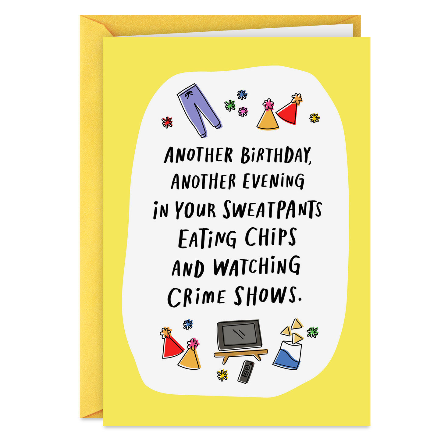 8843-sweatpants-chips-and-crime-shows-funny-birthday-card-1.jpg Sweatpants, Chips and Crime Shows Funny Birthday Card