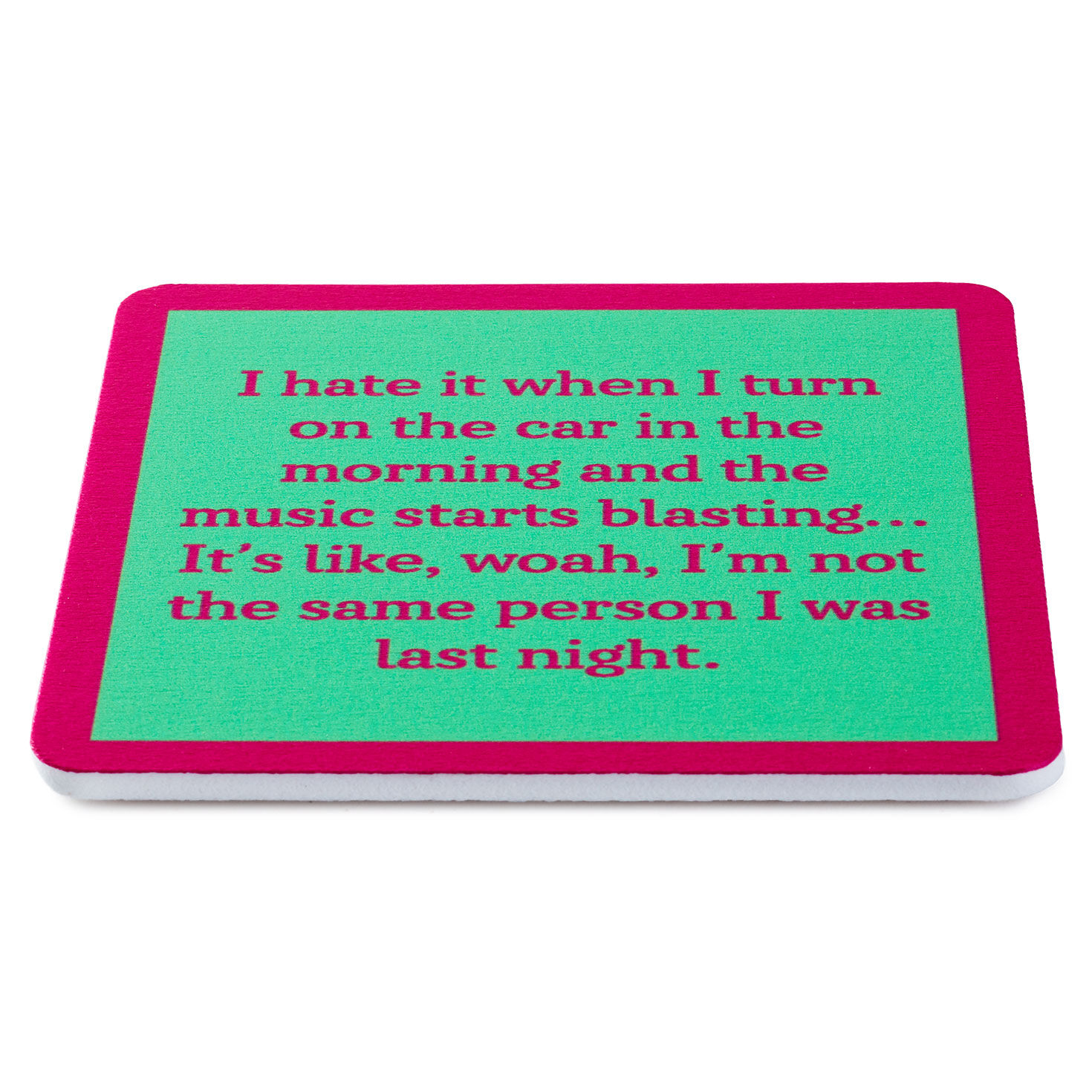 Drinks on Me Same Person Funny Coaster