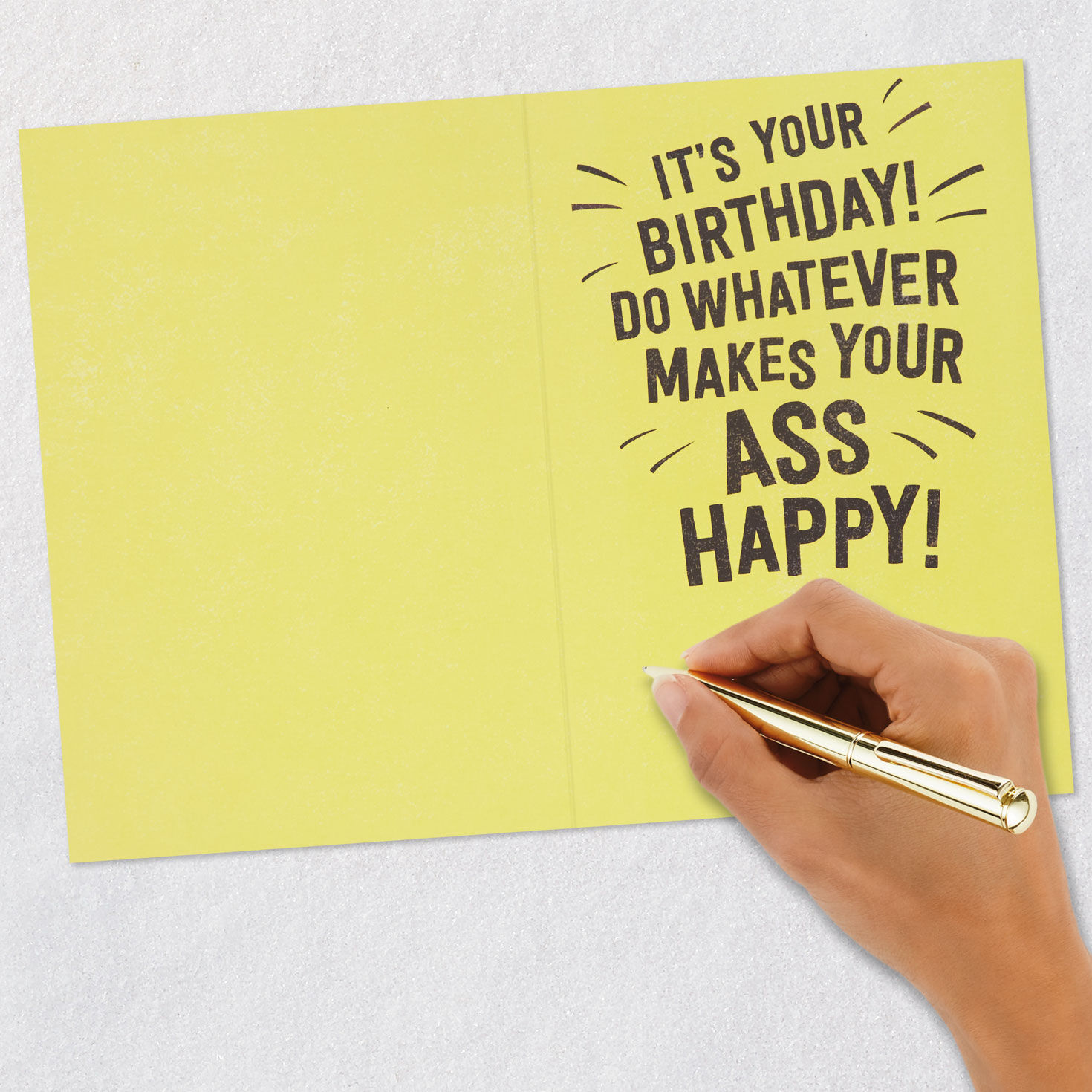 9013-whatever-makes-your-ass-happy-funny-birthday-card-6.jpg Whatever Makes Your Ass Happy Funny Birthday Card