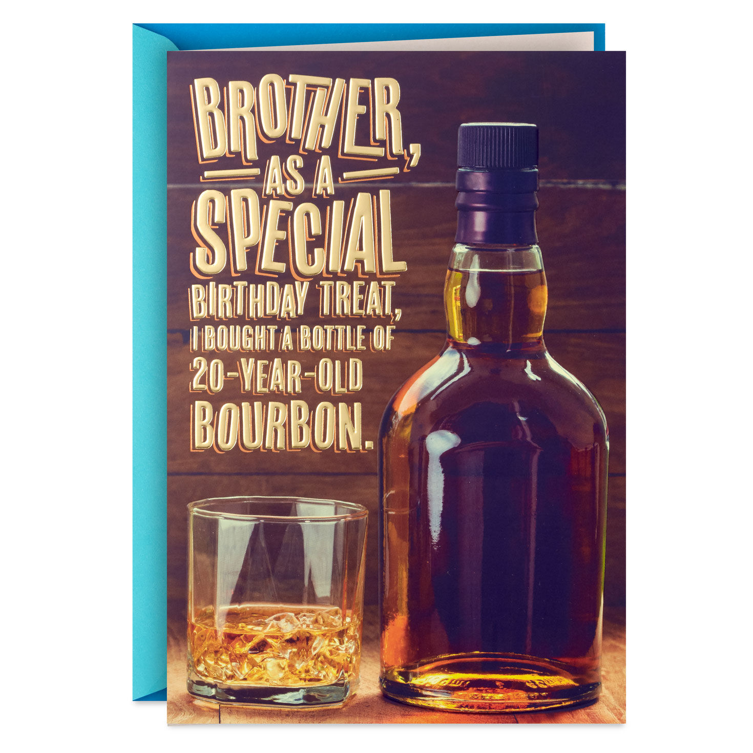 9497-bottle-of-bourbon-funny-birthday-card-for-brother-1.jpg Bottle of Bourbon Funny Birthday Card for Brother