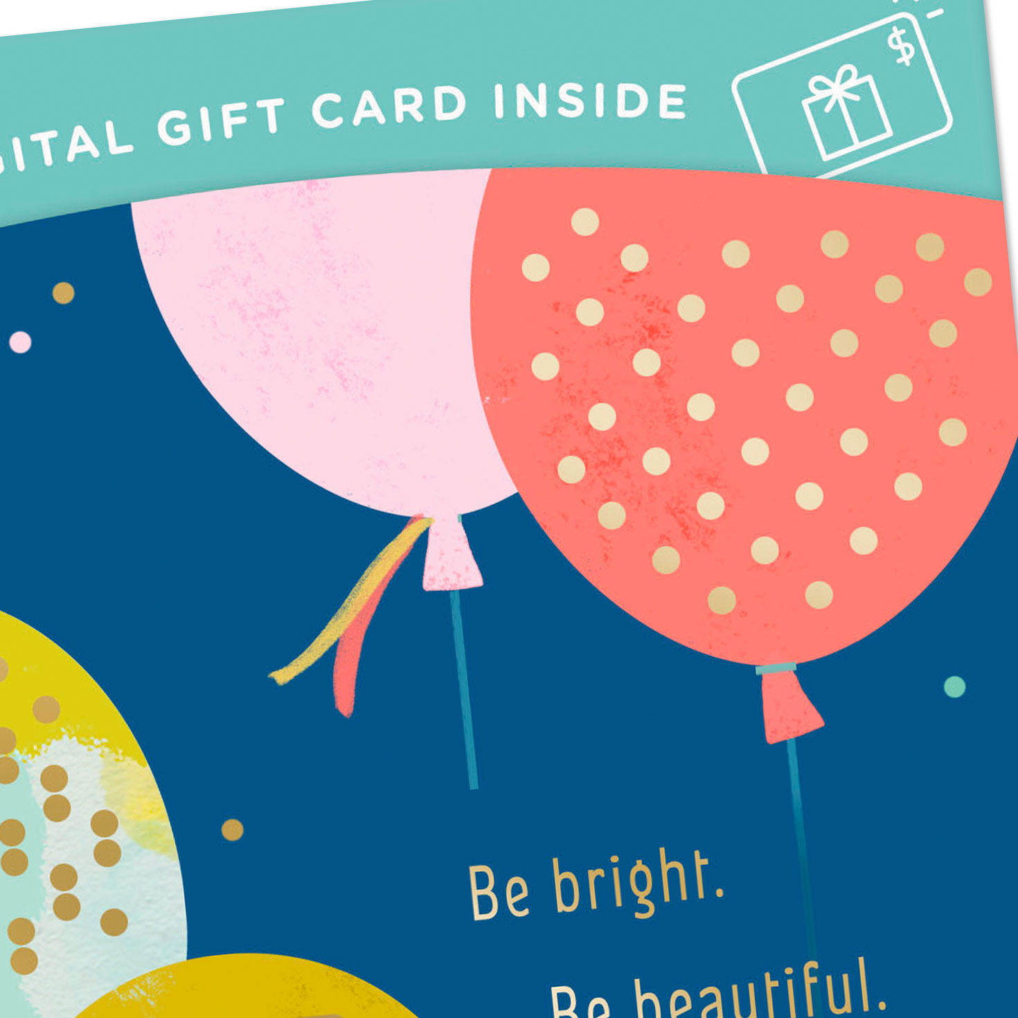 9586-be-bright-be-beautiful-be-you-gift-card-greeting-birthday-card-5.jpg Be Bright, Be Beautiful, Be You Gift Card Greeting Birthday Card
